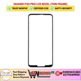 Huawei P20 Pro LCD Bezel Thin Frame