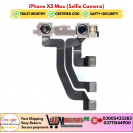 Front Camera for Apple iPhone XS Max (Selfie Camera)