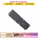 OnePlus 7T Loud Speaker