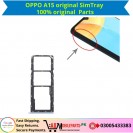 OPPO A15 original Sim Tray