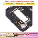 OnePlus 7T Motherboard Protective Cover