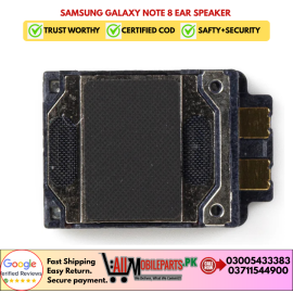 SAMSUNG GALAXY NOTE 8 EAR SPEAKER